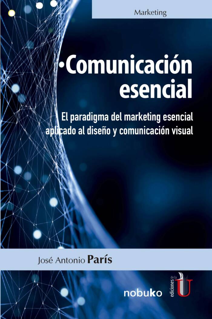 Comunicación esencial es un libro de marketing para la comunicación