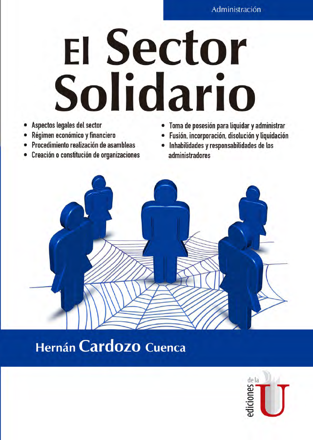 El sector solidario en Colombia es un medio legítimo para contribuir al desarrollo económico del país
