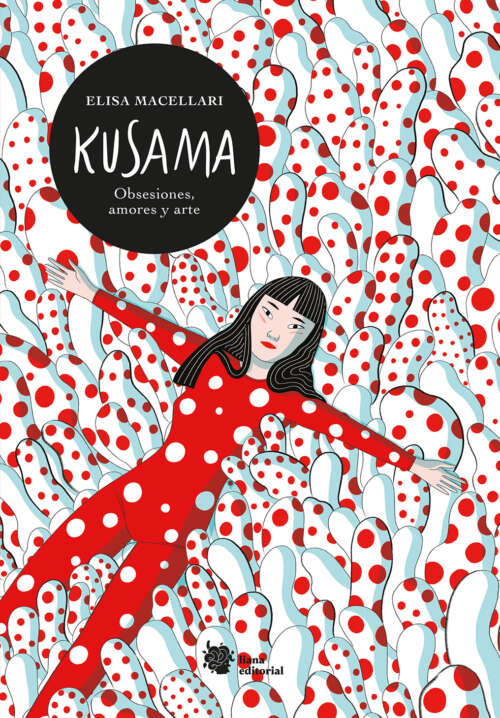 Novela gráfica dedicada a la vida extraordinaria del icono internacional Yayoi Kusama