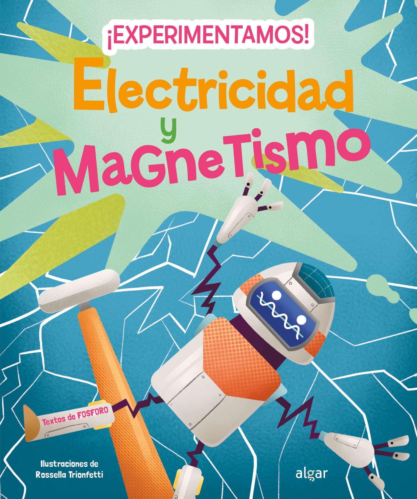 El magnetismo y la electricidad gobiernan y sostienen nuestra vida cuotidiana